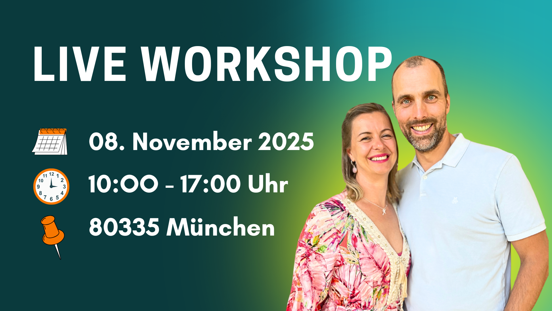 Großer Live Workshop in München